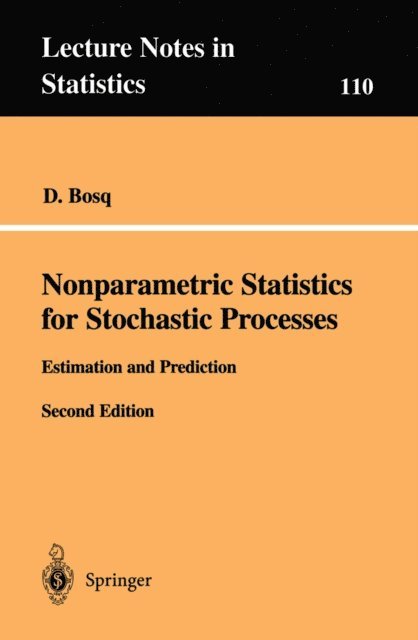 D. Bosq - Nonparametric Statistics for Stochastic Processes, E-bok
