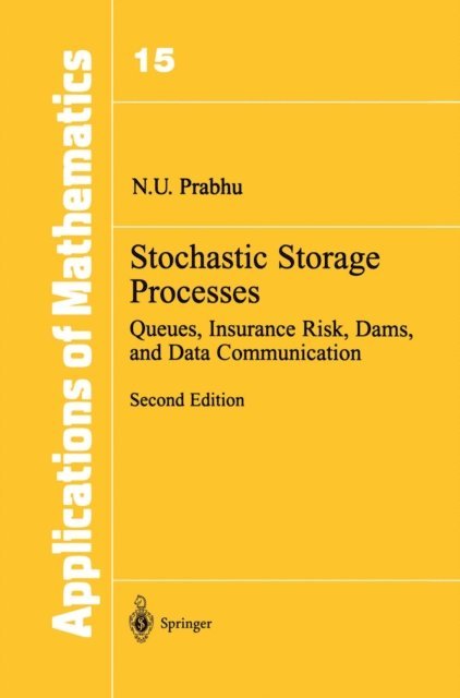 N.U. Prabhu - Stochastic Storage Processes, E-bok