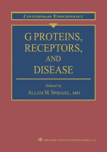 Allen M. Spiegel - G Proteins, Receptors, and Disease, E-bok