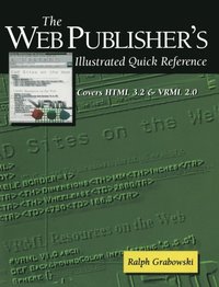 Web Publisher's Illustrated Quick Reference