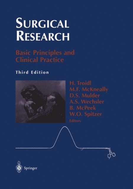 W.O. Spitzer, Bucknam McPeek, A.S. Wechsler, David S. Mulder, M.F. McKneally, Hans Troidl - Surgical Research, E-bok