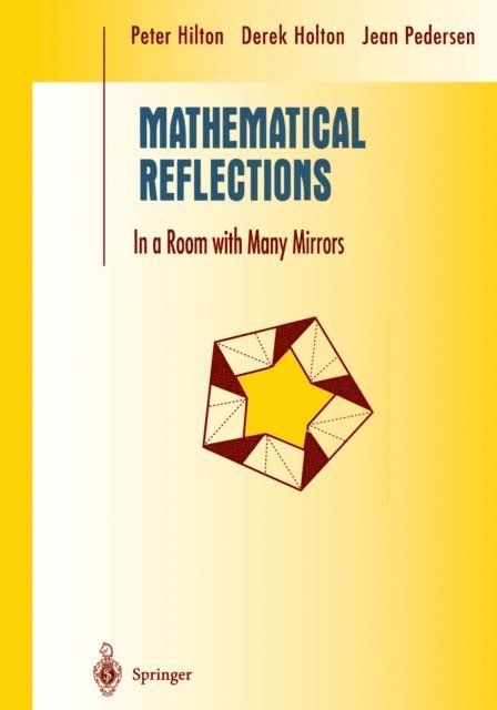 Jean Pedersen, Derek Holton, Peter Hilton - Mathematical Reflections, E-bok