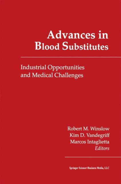 R. Winslow - Advances in Blood Substitutes, E-bok. Tillgänglighet: Lägg i varukorg