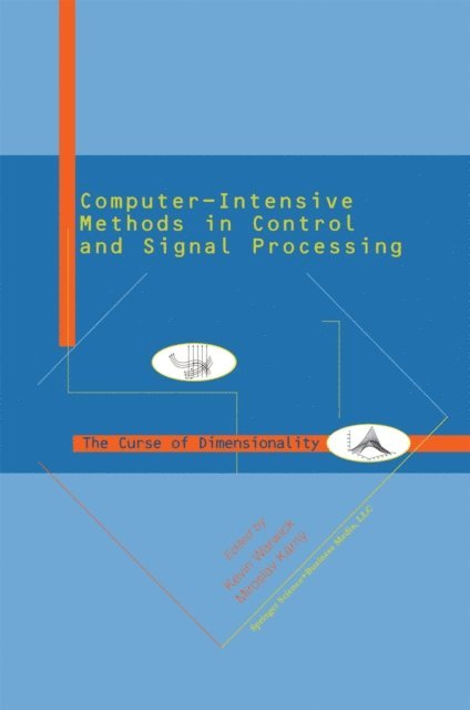 Miroslav Karny, Kevin Warwick - Computer Intensive Methods in Control and Signal Processing, E-bok
