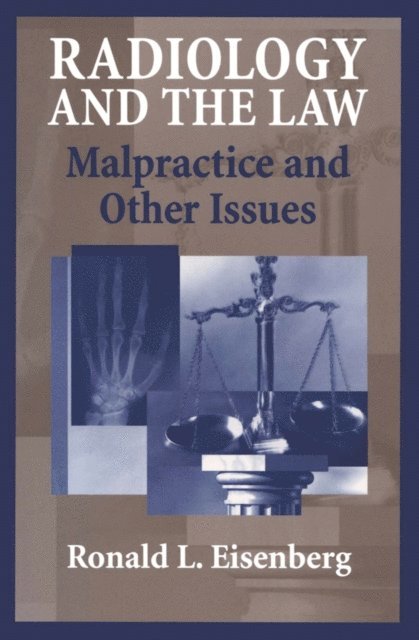 Ronald Eisenberg - Radiology and the Law, E-bok