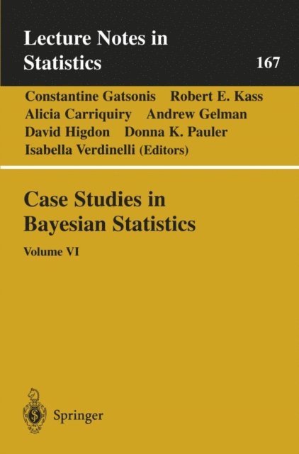 Isabella Verdinelli, Donna K. Pauler, David Higdon, Andrew Gelman, Alicia Carriquiry, Robert E. Kass, Constantine Gatsonis - Case Studies in Bayesian Statistics, E-bok