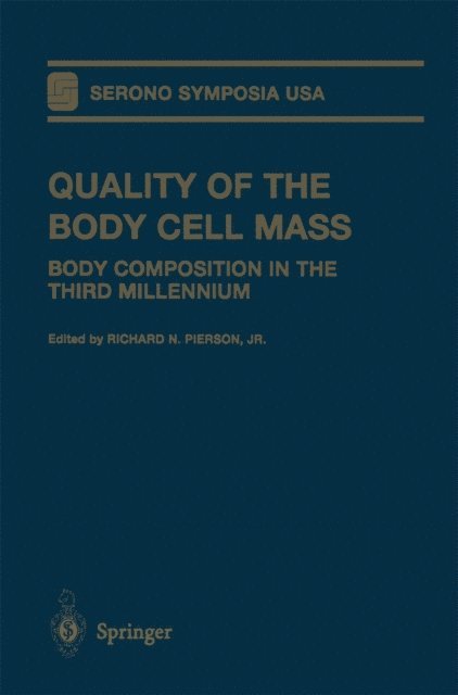 Richard N. Jr. Pierson - Quality of the Body Cell Mass, E-bok