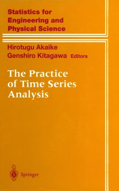 Genshiro Kitagawa, Hirotugu Akaike - Practice of Time Series Analysis, E-bok