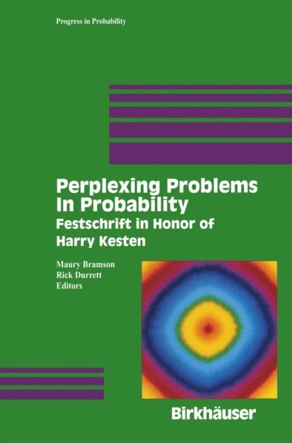 Richard T. Durrett, Maury Bramson - Perplexing Problems in Probability, E-bok