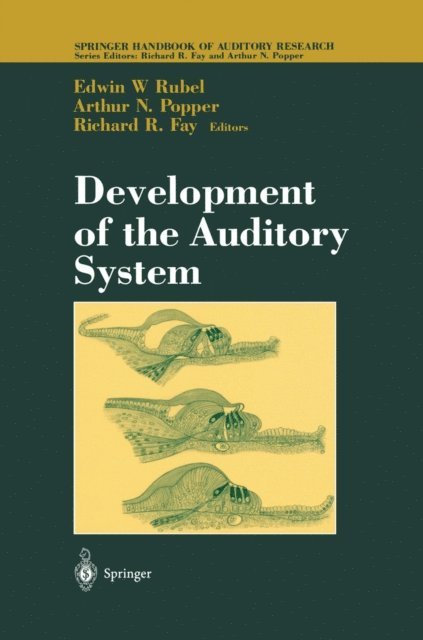Richard R. Fay, Edwin W. Rubel - Development of the Auditory System, E-bok