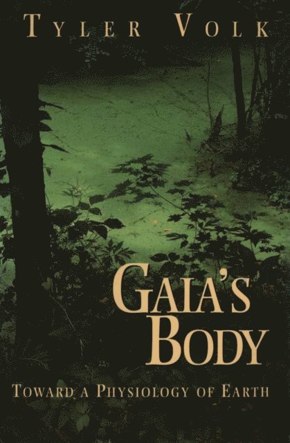 Tyler Volk - Gaia's Body, E-bok