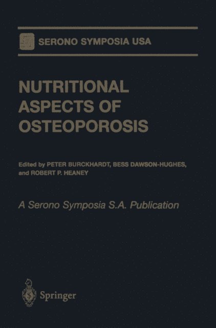 Robert P. Heaney, Bess Dawson-Hughes, Peter Burckhardt - Nutritional Aspects of Osteoporosis, E-bok