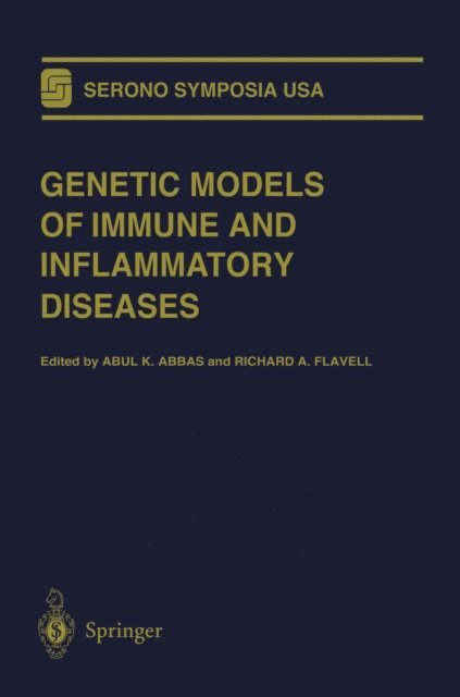 Richard A. Flavell, Abul K. Abbas - Genetic Models of Immune and Inflammatory Diseases, E-bok