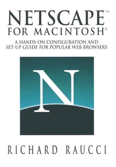 Richard Raucci - Netscape(TM) for Macintosh(R), E-bok. Tillgänglighet: Lägg i varukorg