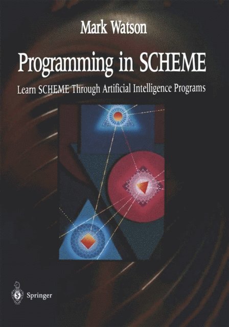 Mark Watson - Programming in SCHEME, E-bok