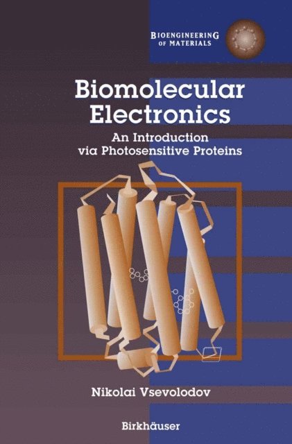 Nikolai Vsevolodov - Biomolecular Electronics, E-bok