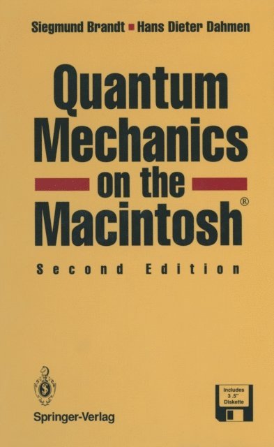Hans-Dieter Dahmen, Siegmund Brandt - Quantum Mechanics on the Macintosh(R), E-bok