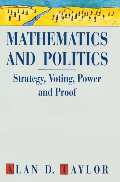 Alan D. Taylor - Mathematics and Politics, E-bok