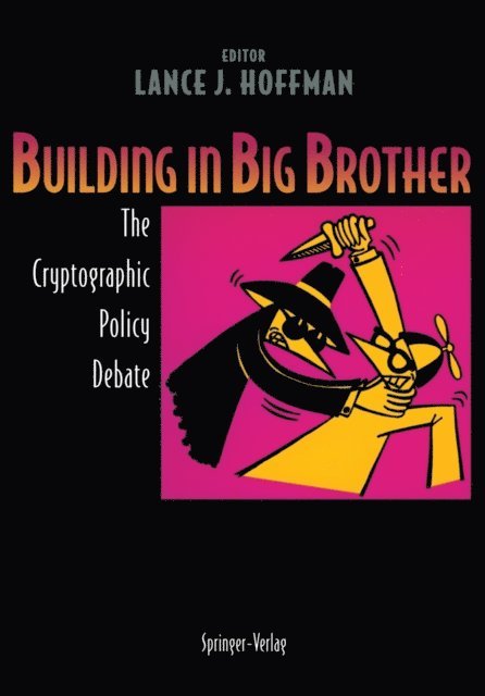 Lance J. Hoffman - Building in Big Brother, E-bok