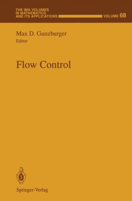 Max D. Gunzburger - Flow Control, E-bok