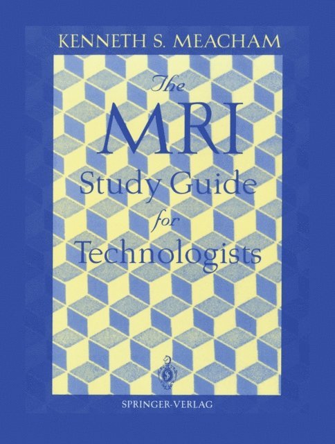 Kenneth S. Meacham - MRI Study Guide for Technologists, E-bok. Tillgänglighet: Lägg i varukorg