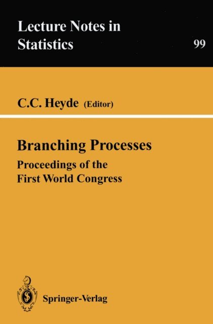 C.C. Heyde - Branching Processes, E-bok