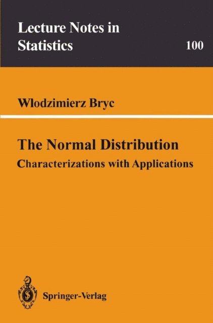 Wlodzimierz Bryc - Normal Distribution, E-bok