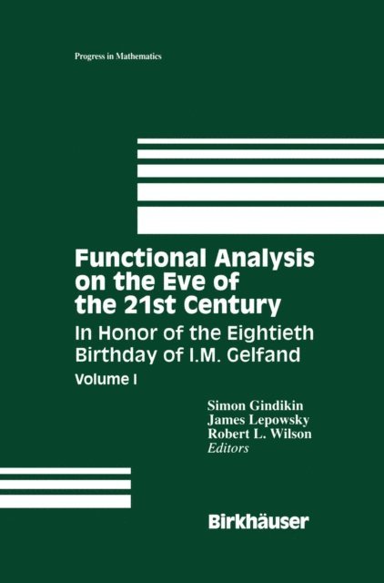 Robert Wilson, James Lepowsky, Simon Gindikin - Functional Analysis on the Eve of the 21st Century, E-bok