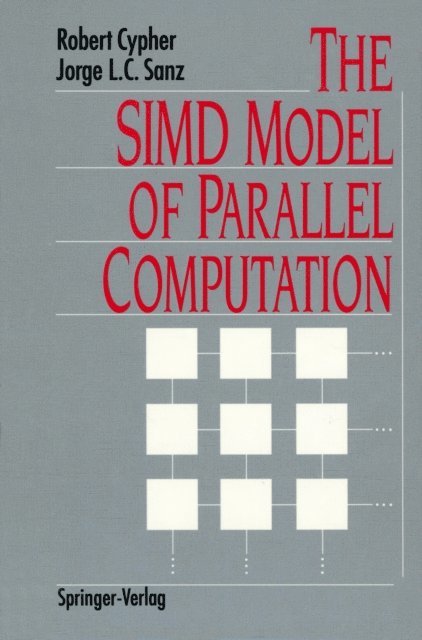 Jorge L.C. Sanz, Robert Cypher - SIMD Model of Parallel Computation, E-bok