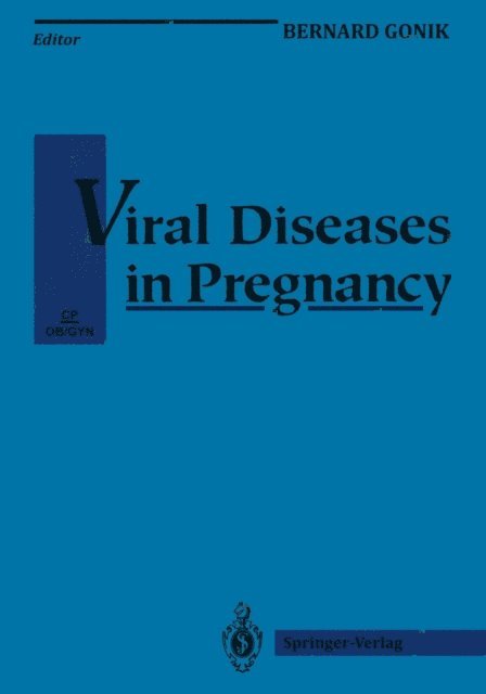 Bernard Gonik - Viral Diseases in Pregnancy, E-bok