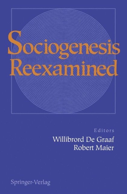 Robert Maier, Willibrord De Graaf - Sociogenesis Reexamined, E-bok