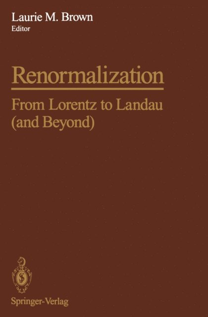 Laurie M. Brown - Renormalization, E-bok