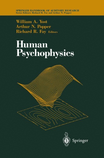 Richard R. Fay, William A. Yost - Human Psychophysics, E-bok