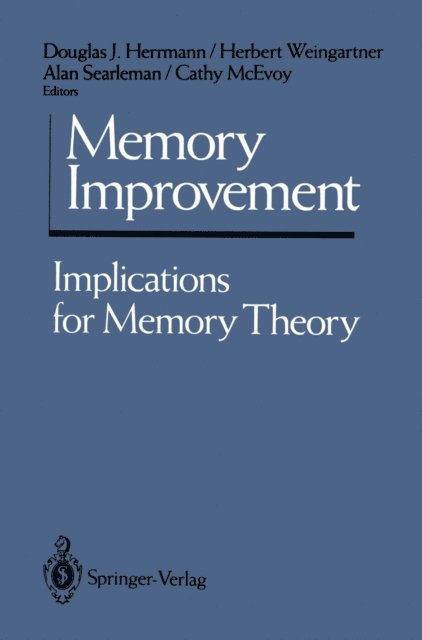 Cathy McEvoy, Alan Searleman, Herbert Weingartner, Douglas J. Herrmann - Memory Improvement, E-bok