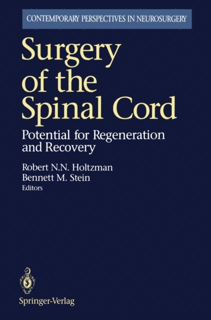 Bennett M. Stein, Robert N.N. Holtzman - Surgery of the Spinal Cord, E-bok