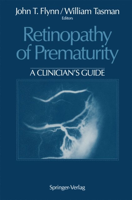 William Tasman, John T. Flynn - Retinopathy of Prematurity, E-bok. Tillgänglighet: Lägg i varukorg