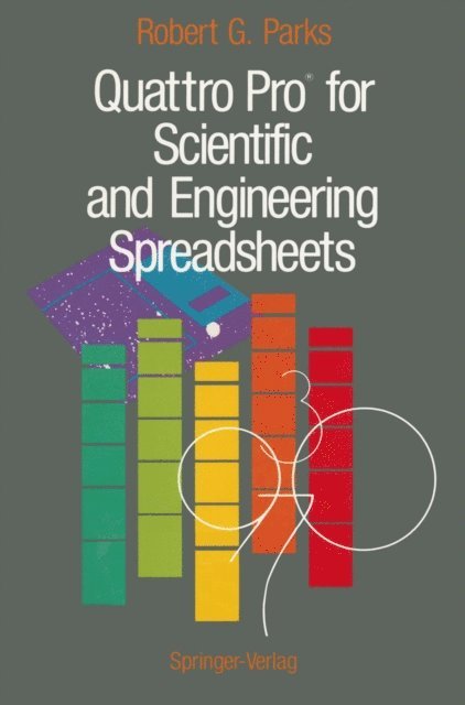 Robert G. Parks - Quattro Pro(R) for Scientific and Engineering Spreadsheets, E-bok. Tillgänglighet: Lägg i varukorg