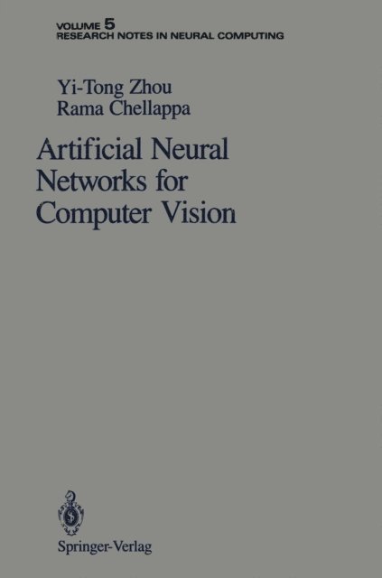 Rama Chellappa, Yi-Tong Zhou - Artificial Neural Networks for Computer Vision, E-bok
