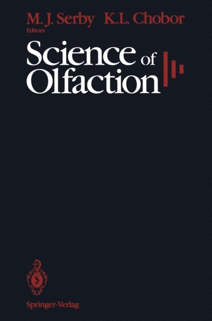 Karen L. Chobor, Michael J. Serby - Science of Olfaction, E-bok. Tillgänglighet: Lägg i varukorg