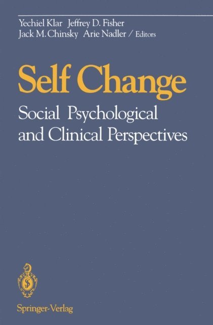 Arie Nadler, Jack M. Chinsky, Jeffrey D. Fisher, Yechiel Klar - Self Change, E-bok