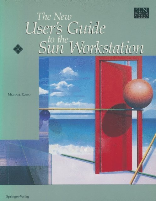 Michael Russo - New User's Guide to the Sun Workstation, E-bok
