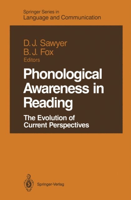 Barbara J. Fox, Diane J. Sawyer - Phonological Awareness in Reading, E-bok