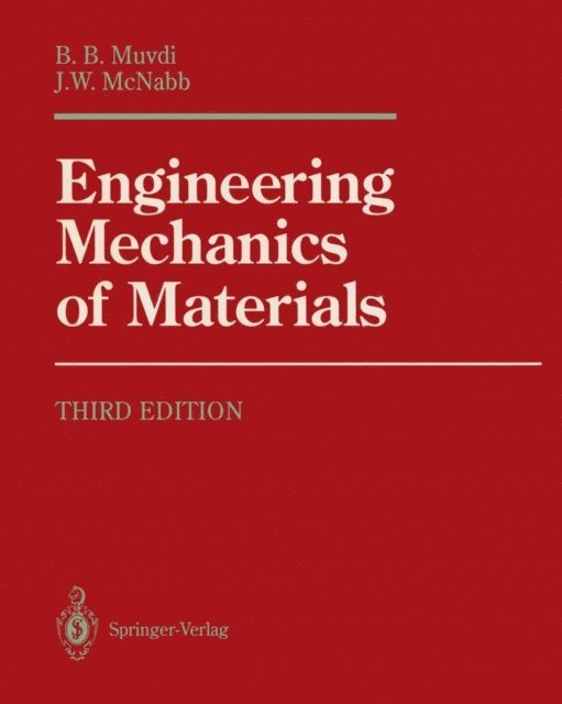 J.W. McNabb, B.B. Muvdi - Engineering Mechanics of Materials, E-bok