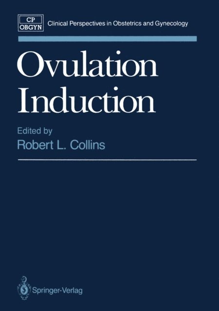 Robert L. Collins - Ovulation Induction, E-bok