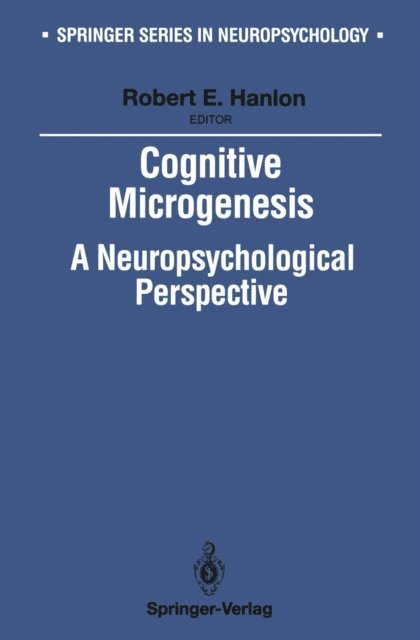 Robert E. Hanlon - Cognitive Microgenesis, E-bok