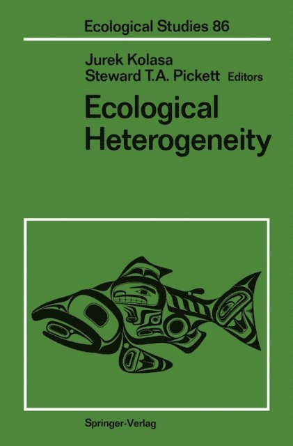 Steward T.A. Pickett, Jurek Kolasa - Ecological Heterogeneity, E-bok