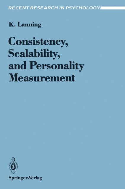 Kevin Lanning - Consistency, Scalability, and Personality Measurement, E-bok