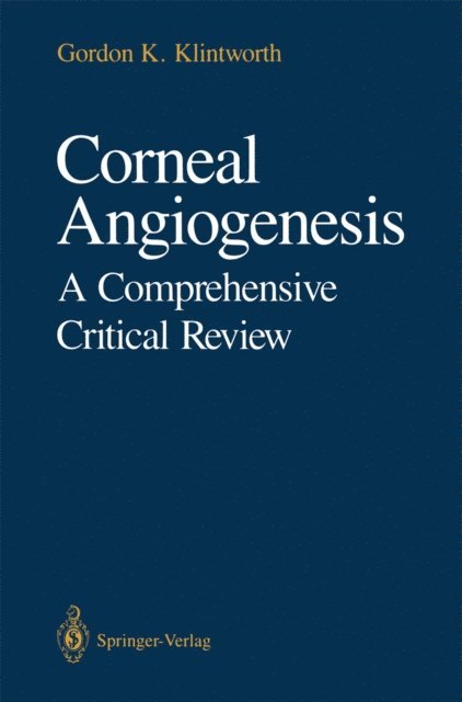 Gordon K. Klintworth - Corneal Angiogenesis, E-bok