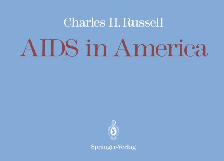 Charles H. Russell - AIDS in America, E-bok. Tillgänglighet: Lägg i varukorg