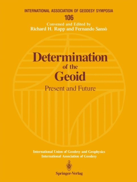 Fernando Sanso, Richard H. Rapp - Determination of the Geoid, E-bok